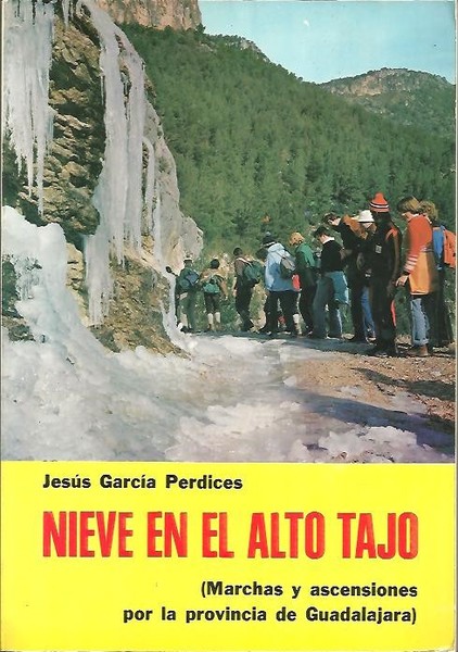 NIEVE EN EL ALTO TAJO (MARCHAS Y ASCENSIONES POR LA …