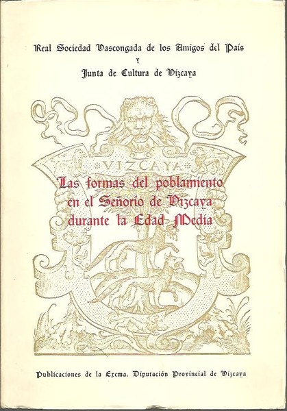 LAS FORMAS DEL POBLAMIENTO EN EL SEÑORIO DE VIZCAYA DURANTE …