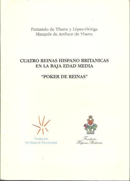 CUATRO REINAS HISPANO BRITANICAS EN LA BAJA EDAD MEDIA. =POKER …