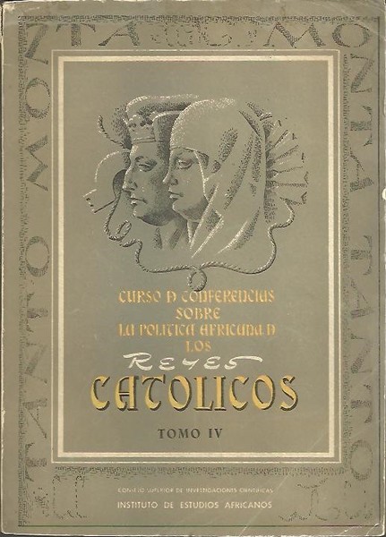 CURSO DE CONFERENCIAS SOBRE LA POLITICA AFRICANA DE LOS REYES …