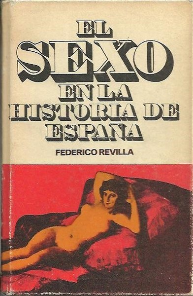 EL SEXO EN LA HISTORIA DE ESPAÑA.