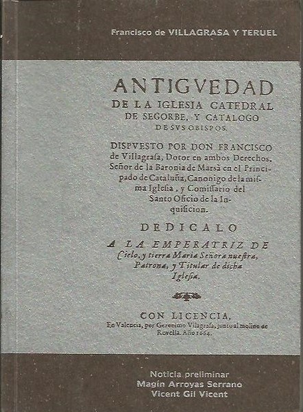 ANTIGÜEDAD DE LA IGLESIA CATEDRAL DE SEGORBE Y CATALOGO DE …