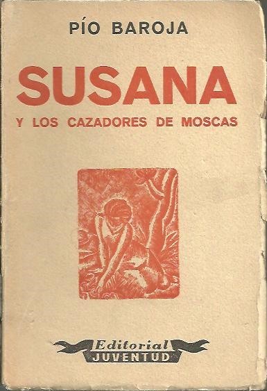 SUSANA Y LOS CAZADORES DE MOSCAS.