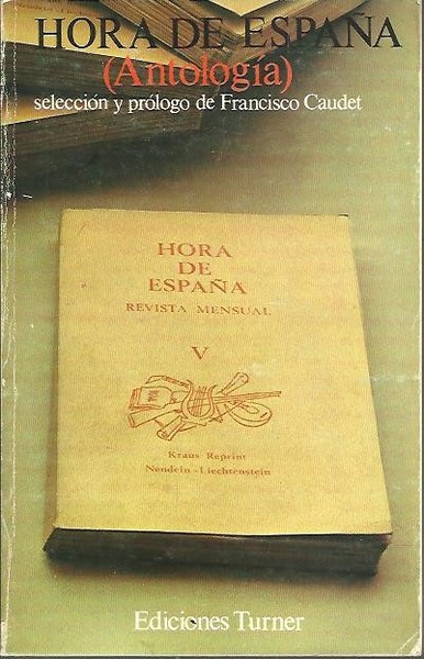 HORA DE ESPAÑA. (ANTOLOGIA).