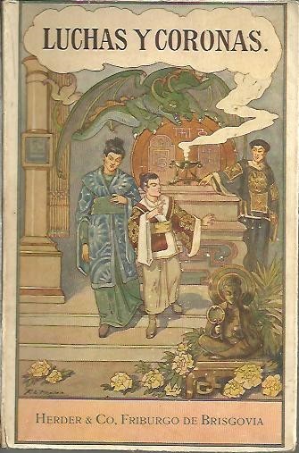 LUCHAS Y CORONAS. NARRACION DEL IMPERIO DE ANNAN.