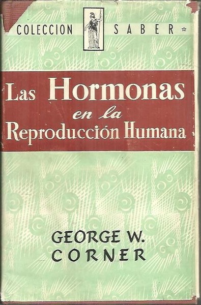 LAS HORMONAS EN LA REPRODUCCION HUMANA.
