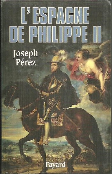 L'ESPAGNE DE PHILIPPE II.