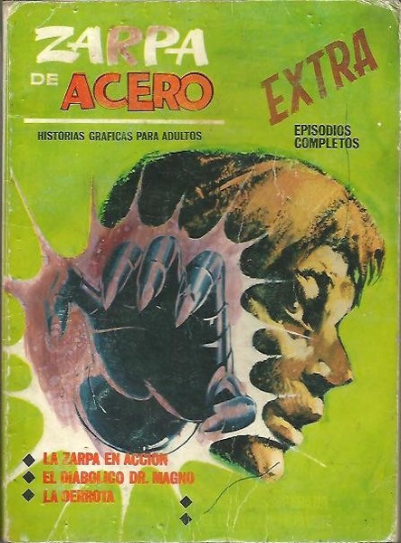 ZARPA DE ACERO. LA ZARPA EN ACCION. EL DIABOLICO DR. …