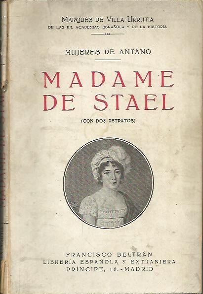 MUJERES DE ANTAÑO. MADAME DE STAEL.