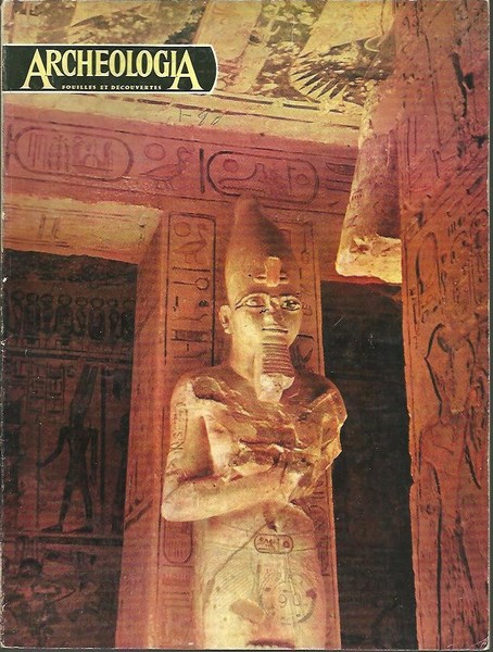 ARCHEOLOGIA. FOUILLES ET DECOUVERTES. L'ARCHEOLOGIE DANS LE MONDE ET TOUT …