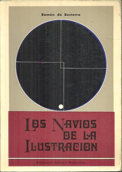 LOS NAVIOS DE LA ILUSTRACION. UNA EMPRESA DEL SIGLO XVIII.
