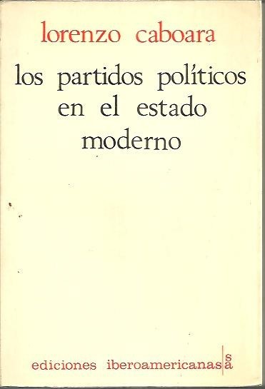 LOS PARTIDOS POLITICOS EN EL ESTADO MODERNO.