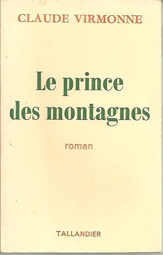 LE PRINCE DES MONTAGNES.