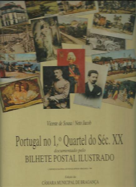 PORTUGAL NO 1. QUARTEL DO SEC. XX, DOCUMENTADADO PELO BILHETE …