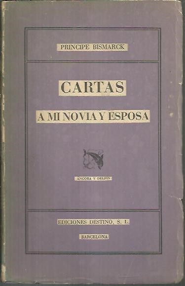 CARTAS A MI NOVIA Y ESPOSA.