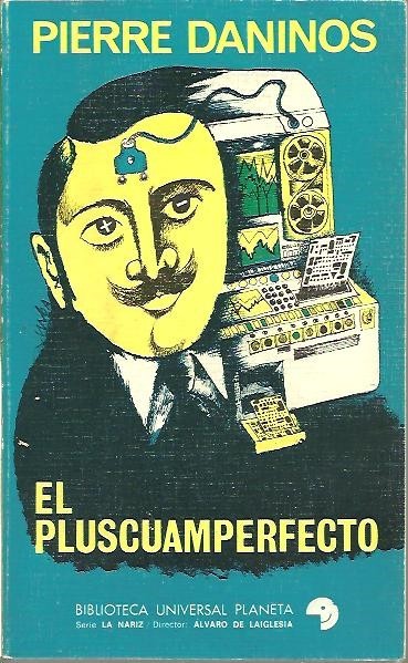 EL PLUSCUAMPERFECTO.