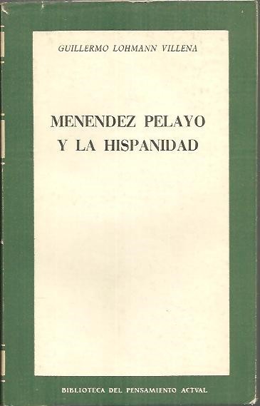 MENENDEZ PELAYO Y LA HISPANIDAD.