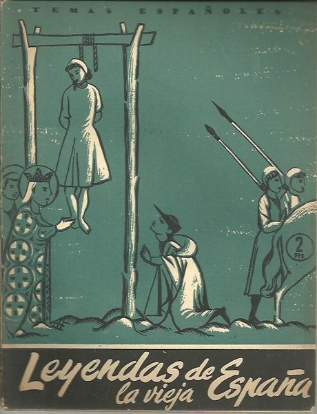 LEYENDAS DE LA VIEJA ESPAÑA.