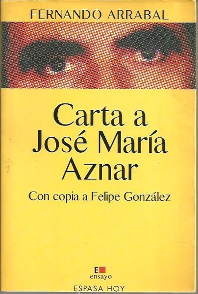 CARTA A JOSE MARIA AZNAR, CON COPIA A FELIPE GONZALEZ.
