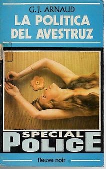 LA POLITICA DEL AVESTRUZ.