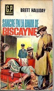 SANGRE EN LA BAHIA DE BISCAYNE.