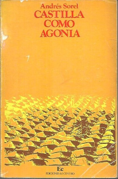CASTILLA COMO AGONIA.
