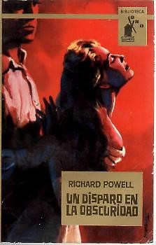 UN DISPARO EN LA OBSCURIDAD.