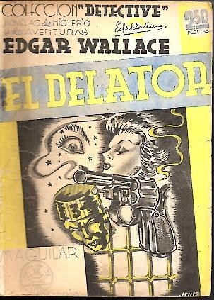 EL DELATOR.