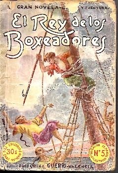 MARCEL DUNOT, EL REY DE LOS BOXEADORES. IX. EN EL …