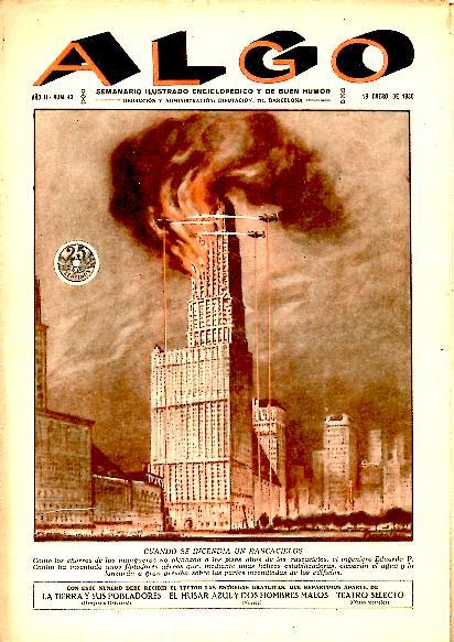 ALGO. SEMANARIO ILUSTRADO ENCICLOPEDICO Y DE BUEN HUMOR. AÑO II. …