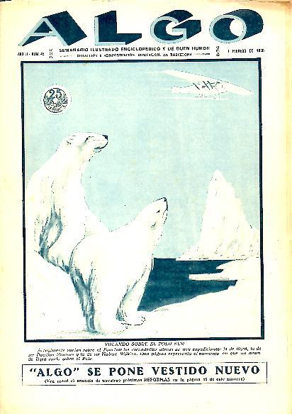 ALGO. SEMANARIO ILUSTRADO ENCICLOPEDICO Y DE BUEN HUMOR. AÑO Ii. …