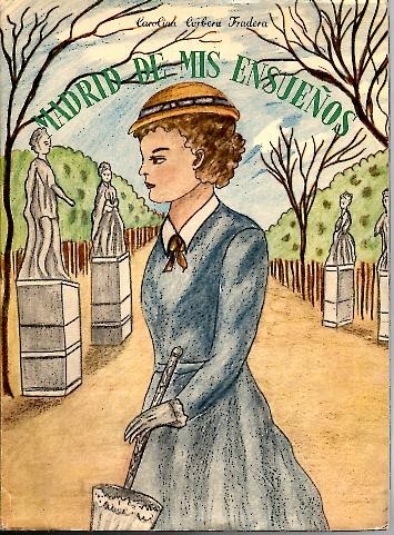 MADRID DE MIS ENSUEÑOS.