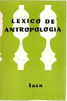 LEXICO DE ANTROPOLOGIA.