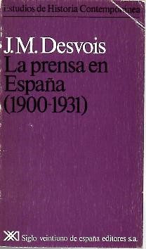 LA PRENSA EN ESPAÑA (1900 - 1931).