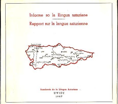 INFORME SO LA LLINGUA ASTURIANA. RAPPORT SUR LA LANGUE ASTURIENNE.
