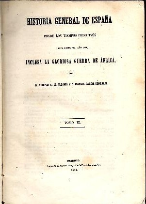 HISTORIA GENERAL DE ESPAÑA DESDE LOS TIEMPOS PRIMITIVOS HASTA FINES …