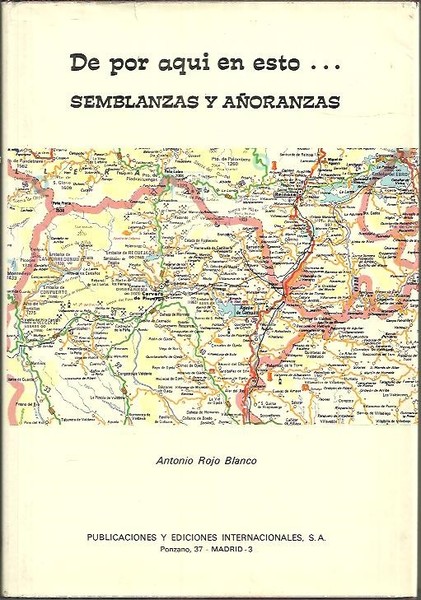 DE POR AQUI EN ESTO. SEMBLANZAS Y AÑORANZAS.