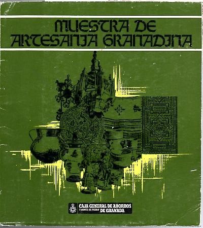 MUESTRA DE ARTESANIA GRANADINA. SALA DE EXPOSICIONES DE LA CAJA …