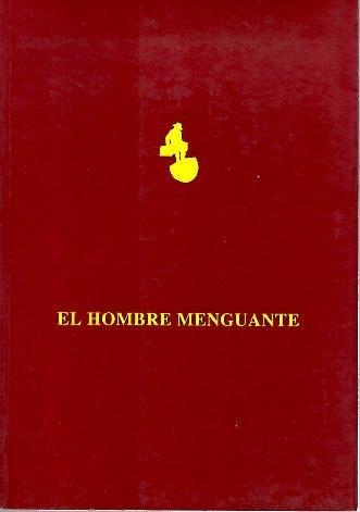 JOSE VICENTE MARTIN. EL HOMBRE MENGUANTE.