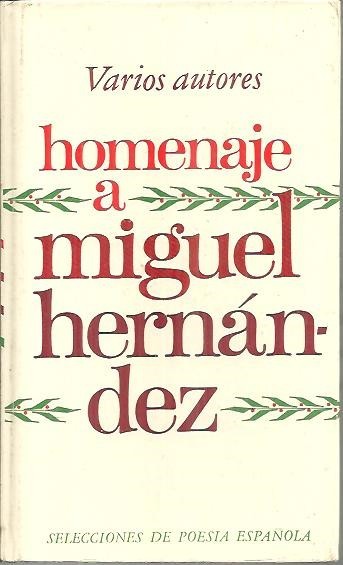 HOMENAJE A MIGUEL HERNANDEZ.