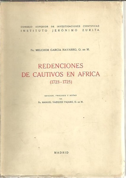 REDENCIONES DE CAUTIVOS EN AFRICA. (1723 - 1725).