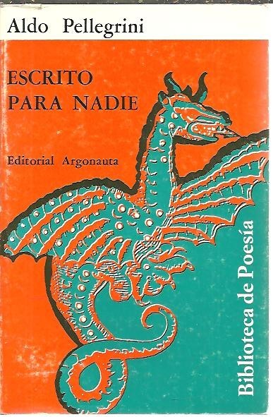 ESCRITO PARA NADIE. POEMAS INEDITOS. 1972 - 1973.