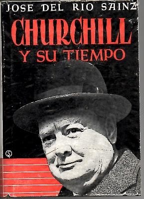 CHURCHILL Y SU TIEMPO.