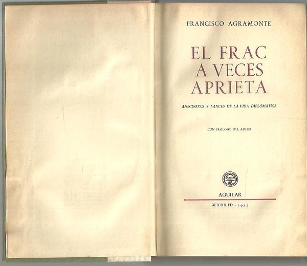 EL FRAC A VECES APRIETA. ANECDOTAS Y LANCES DE LA …