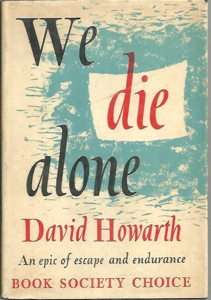 WE DIE ALONE.