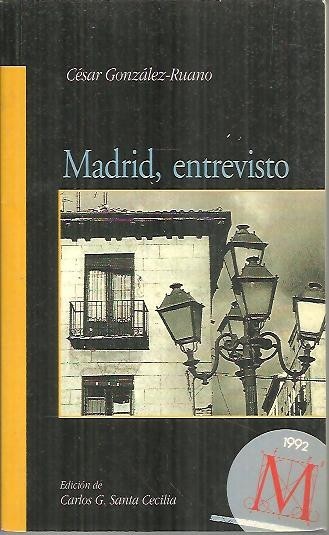 MADRID, ENTREVISTO.