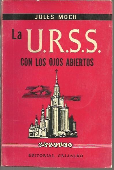 LA U.R.S.S. CON LOS OJOS ABIERTOS.