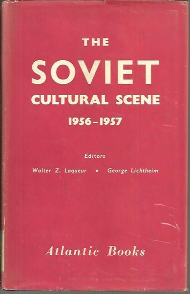 THE SOVIET CULTURAL SCENE. 1956 - 1957.