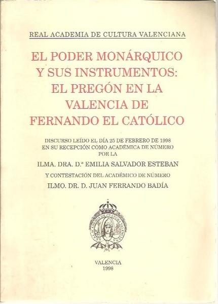 EL PODER MONARQUICO Y SUS INSTRUMENTOS. EL PREGON EN LA …