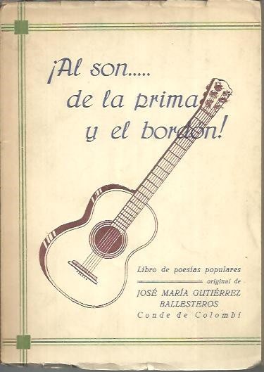 ¡AL SON. DE LA PRIMA Y EL BORDON!. LIBRO DE …